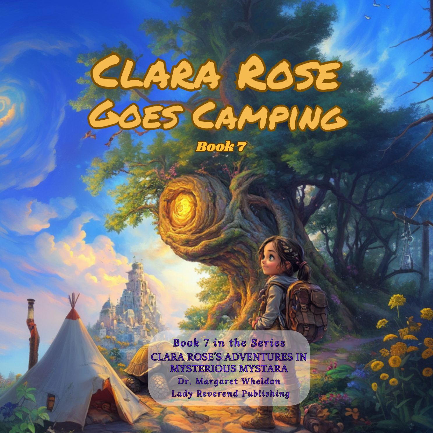 Clara Rose Goes Camping